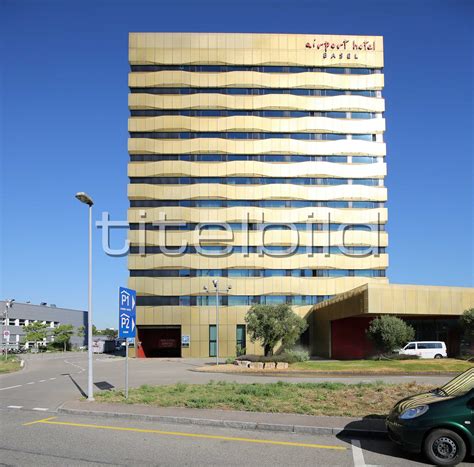 Objektbilder: Airport Hotel Basel AG, Basel