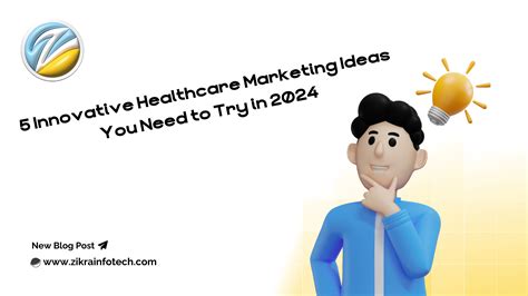 5 Innovative Healthcare Marketing Ideas You Need To Try In 2024