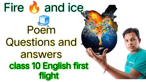 Fire And Ice Poem Class 10 Questions Answeresclass 10 English Poem Mcqs Answers Youtube