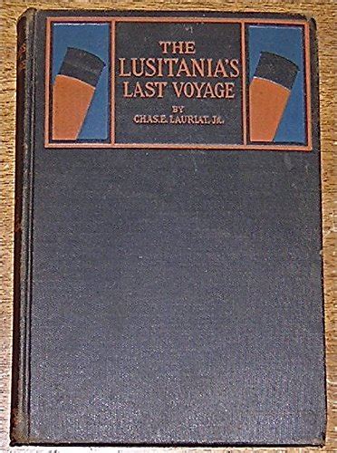 The Lusitania Last Voyage Lauriat Charles E Books