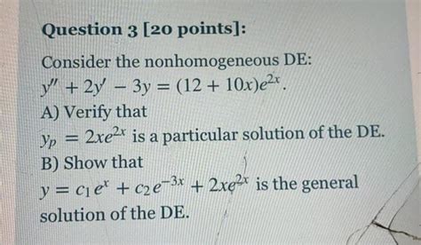 Solved Question Points Consider The Nonhomogeneous Chegg