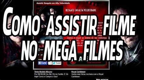 Como Assistir Filme No Mega Filmes Hd YouTube