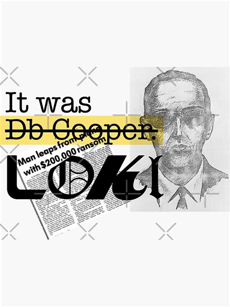 D B Cooper Where Are You Loki Fanart Tshirt Sticker For Sale By