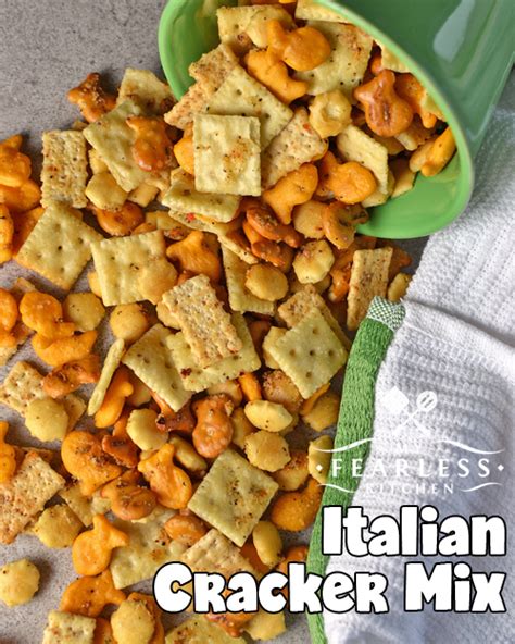 Italian Cracker Mix My Fearless Kitchen