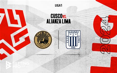 Pron Stico Cusco Fc Vs Alianza Lima Liga