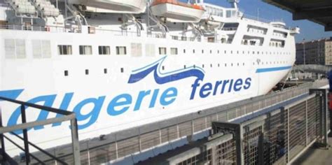 Alg Rie Ferries Annonce Des Perturbations Dans Ses Travers Es Maritimes