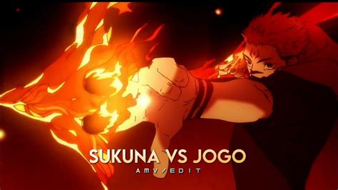 K Sukuna Vs Jogo Jjk Season Amv Edit Youtube