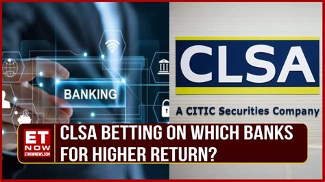 Banking Sector Clsa Expects Private Banks To Give Better Returns