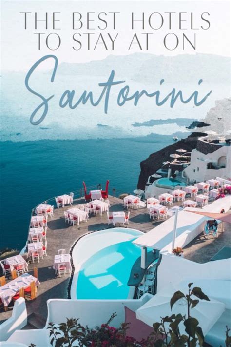 The Best Hotels To Stay At On Santorini The Blonde Abroad