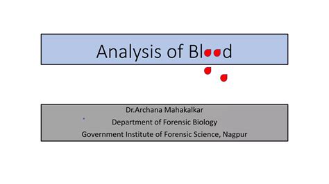 Blood Analysis Forensic Serology PPT