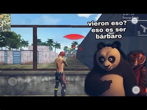 Vieron Eso Eso Es Ser Barbaro Free Fire Random Youtube