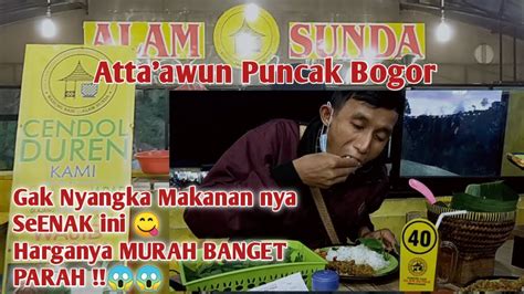 Rumah Makan Alam Sunda Atta Awun Puncak Bogor Jawa Barat Youtube