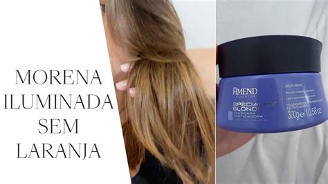 Como Desamarelar O Cabelo Morena Iluminada M Scara Matizadora Amend