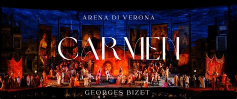 Carmen Opera Verona Official Tickets Arena Di Verona 2024 2025