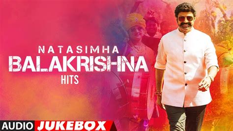 Nandamuri Balakrishna Hits Special Audio Jukebox Telugu Super Hit