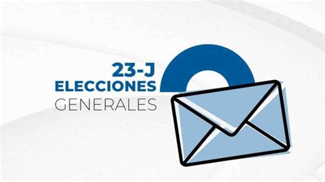 Hasta cuándo puedo votar por correo para las elecciones generales 2023