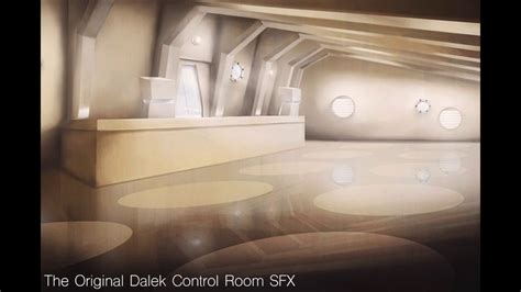 Dalek Control Room Original Sfx Youtube