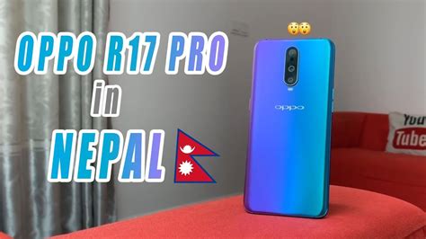 Nepali OPPO R17 PRO Specs Features And Price In Nepal YouTube