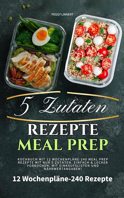 Zutaten Rezepte Meal Prep Kochbuch Mit Wochenpl Ne Meal Prep