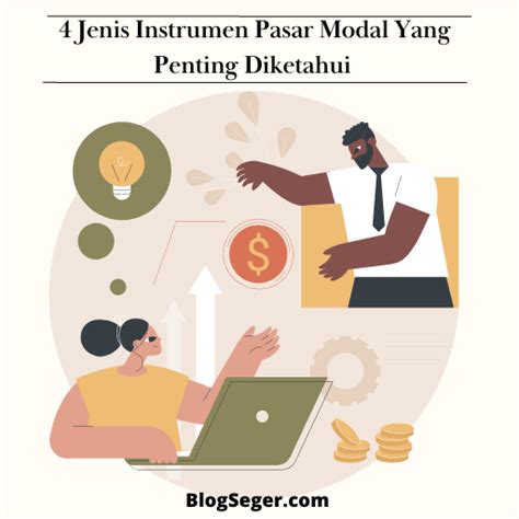 Jenis Instrumen Pasar Modal Yang Penting Diketahui Blog Seger