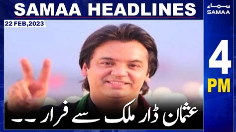 Samaa News Headlines 4pm Samaa Tv 22nd February 2023 Youtube