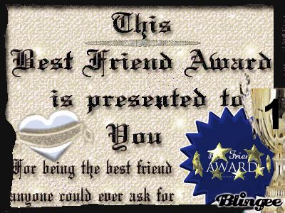 ** best friend award ** Picture #101437391 | Blingee.com