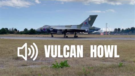 4K Avro Vulcan High Power Taxi AMAZING HOWL SOUND YouTube