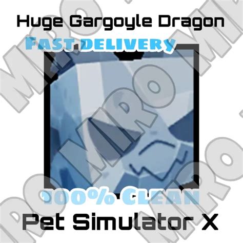 Pet Huge Gargoyle Dragon Pet Simulator X Game Items Gameflip