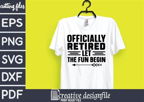 Officially Retired Let The Fun Begin Graphic By Black Svg Club