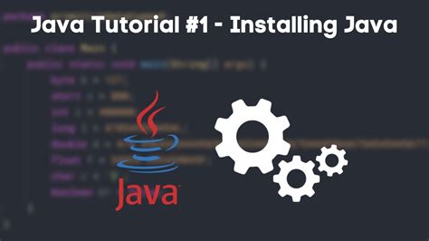 Java Tutorial Installing Java Youtube