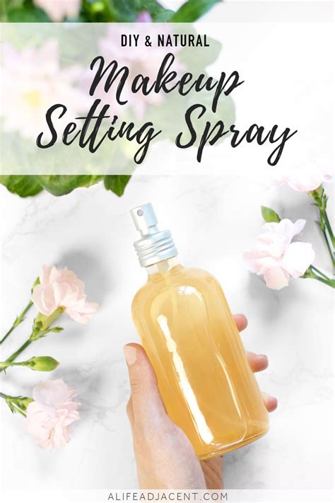 Diy Makeup Setting Spray Without Glycerin A Life Adjacent