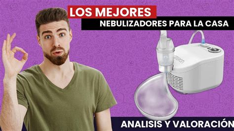 Los MEJORES NEBULIZADORES Del 2021 YouTube