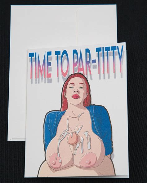 Huge Titties Woman Boob Job Birthday Card Sexy Kinky Sensual Edgy Explicit Erotic Greeting Card