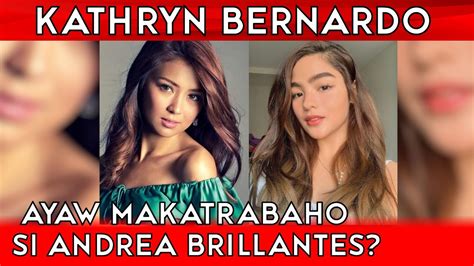 Kathryn Bernardo Ayaw Maka Trabaho Si Andrea Brillantes Youtube