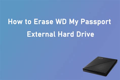 How To Erase Wd My Passport External Hard Drive For Win10