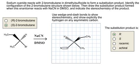 Solved Sodium Cyanide Reacts With 2 Bromobutane In Chegg