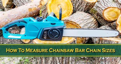 Chainsaw Bar And Chain Sizes How To Measure