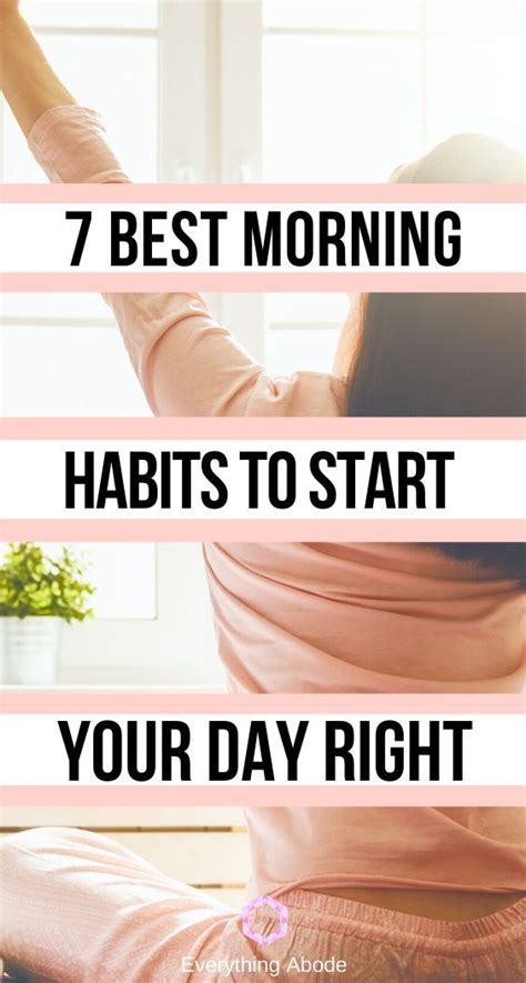 7 Simple Morning Habits To Start The Day Right In 2022 Morning Habits