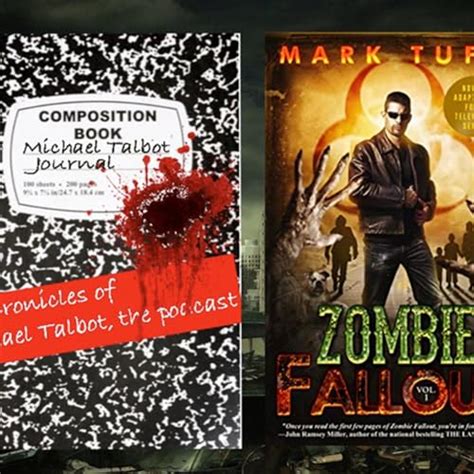 Zombie Fallout 1 The Chronicles Of Michael Talbot The Podcast