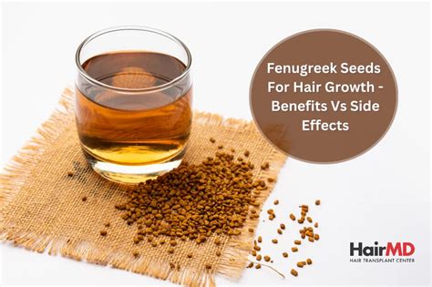 Fenugreek Seeds for Hair Growth - Benefits Vs Side Effects