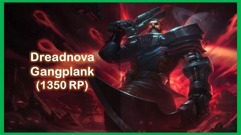 Dreadnova Gangplank Skin Youtube