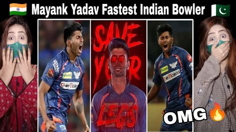 Pakistani Reaction On Mayank Yadav Fastest Bowling Ipl Indian