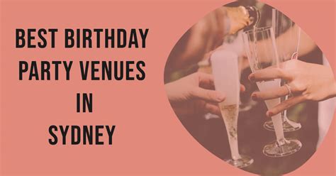 Best Birthday Party Venues In Sydney 2024