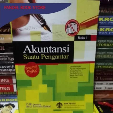 Akuntansi Suatu Pengantar Berbasis PSAK Buku 1 By Catur Sasongko