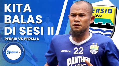 Supardi Nasir Yakin Persib Bandung Balas Kakalahan Dari Persija Di