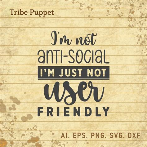 Im Not Antisocial Quotes