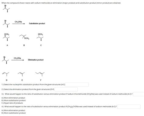 Solved When The Compound Shown Reacts With Sodium Methoxide An