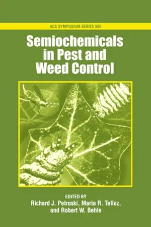 Pdf Semiochemicals In Pest And Weed Control By Richard J Petroski