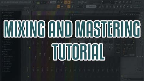 Basic Of Mixing And Mastering Fl Studio Tutorial Youtube