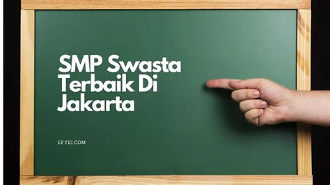 7 Daftar Smp Swasta Terbaik Di Jakarta